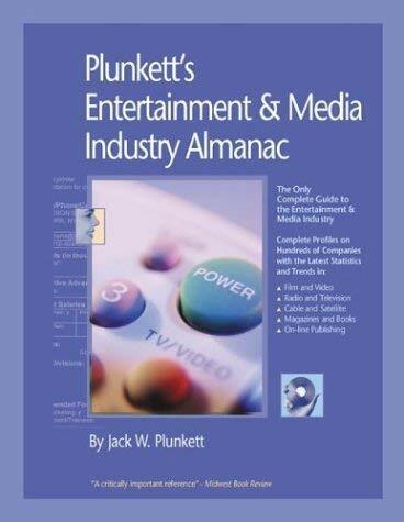 Book cover of Plunkett's Entertainment & Media Industry Almanac 2004 by Jack Plunkett Book cover of Plunkett's Entertainment & Media Industry Almanac 2004 by Jack Plunkett
